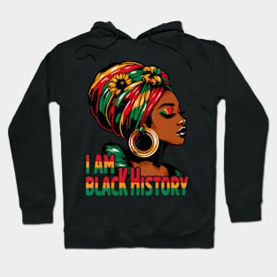 I Am Black History Month African American Juneteenth Hoodie